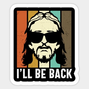 Jesus - I'll be back, Funny Christian Sticker